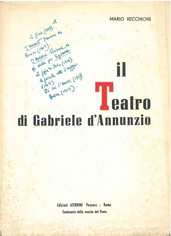 Il teatro di Gabriele d'Annunzio. Prefazione di A. Capasso