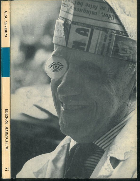 Il tempo di Gino Severini Saggio introduttivo di M. Faggiolo …