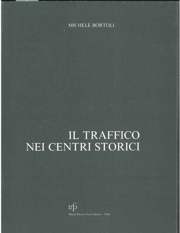 Il traffico nei centri storici
