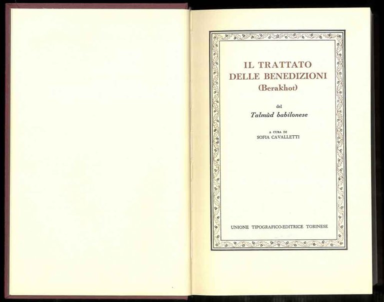 Il trattato delle benedizioni (Berakhot) del Talmùd babilonese.
