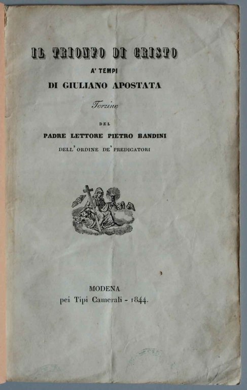 Il trionfo di Cristo a' tempi di Giuliano Apostata. Terzine