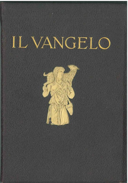 Il Vangelo illustrato dai capolavori d'arte d'ogni scuola e d'ogni …