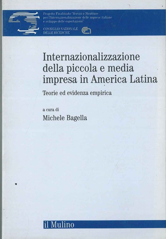 Internazionale della piccola e media impresa in America Latina. Teorie …