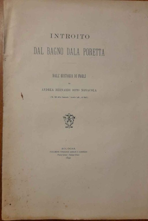 Introito. Dal bagno della Porretta. Dall'historia di Forlì