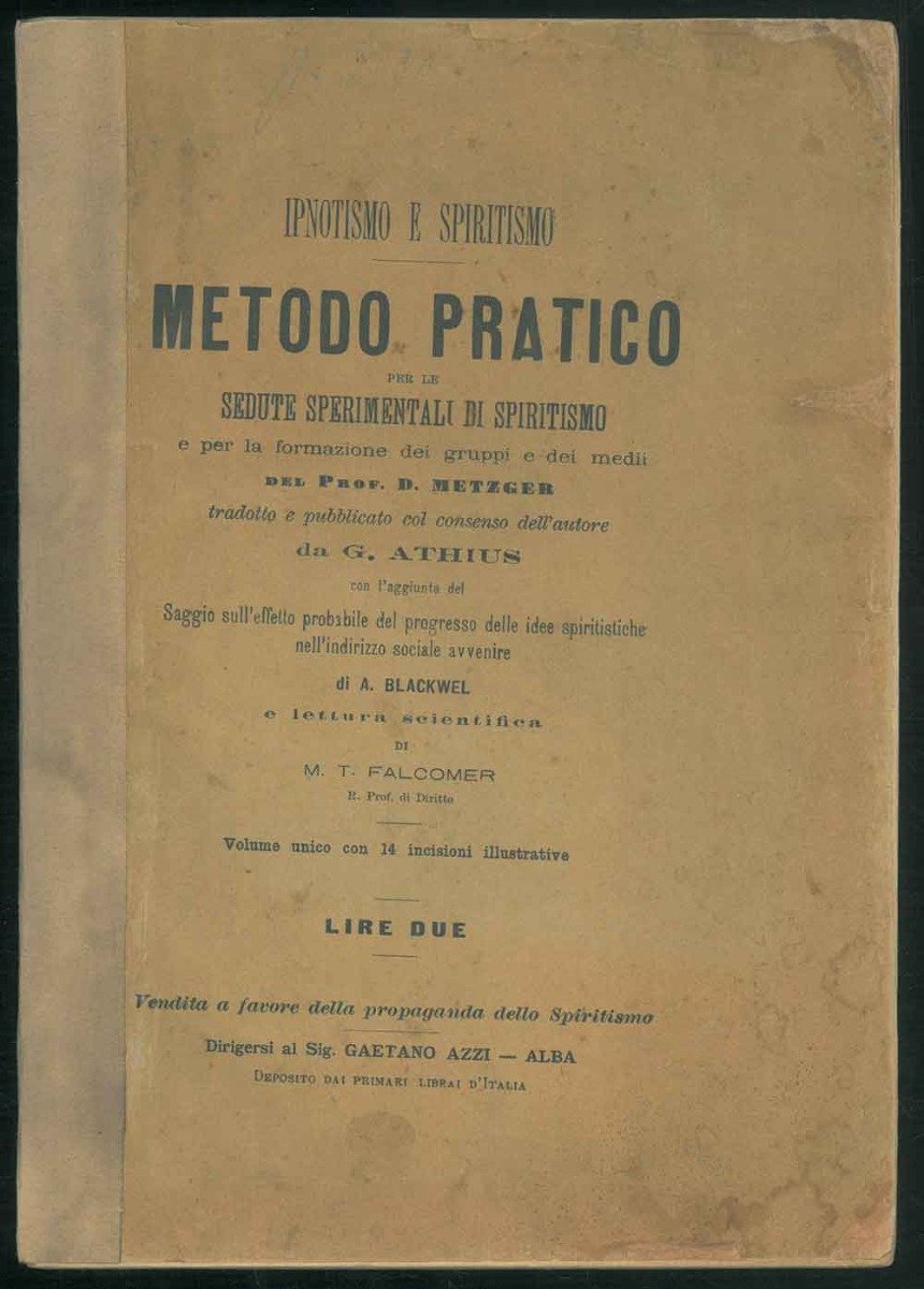 Ipnotismo e spiritismo. Metodo pratico per le sedute sperimentali di …