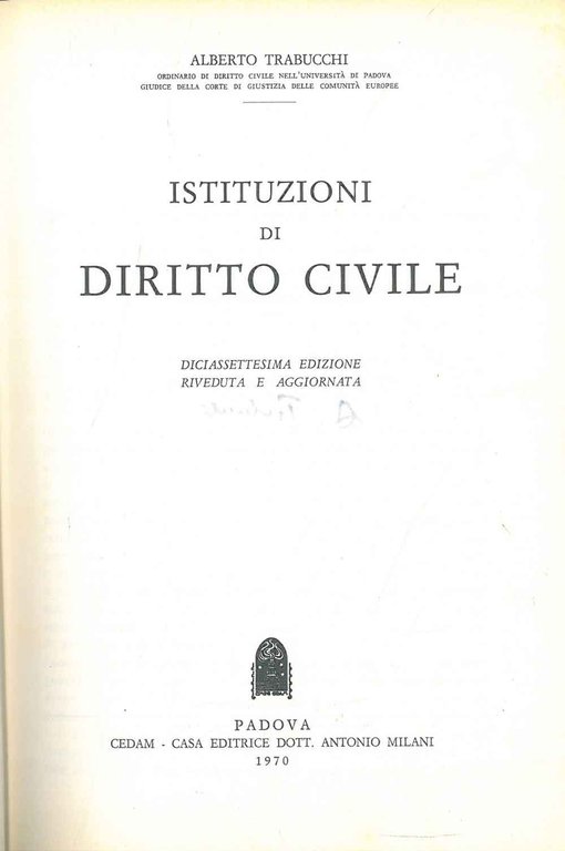 Istituzioni di diritto civile. Diciassettesima edizione riveduta e aggiornata
