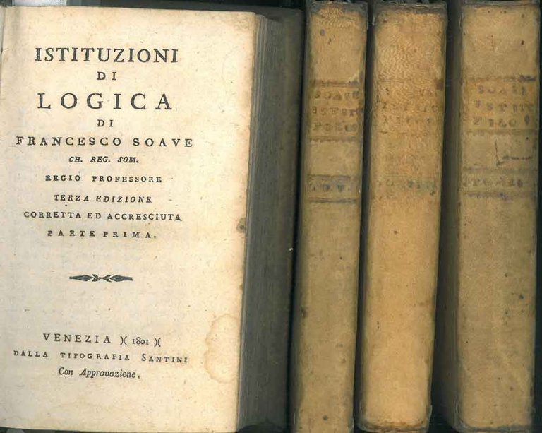 Istituzioni di logica, metafisica ed etica. Terza edizione corretta ed …