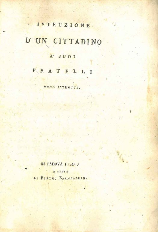 Istruzione d'un cittadino a' suoi fratelli meno istruiti