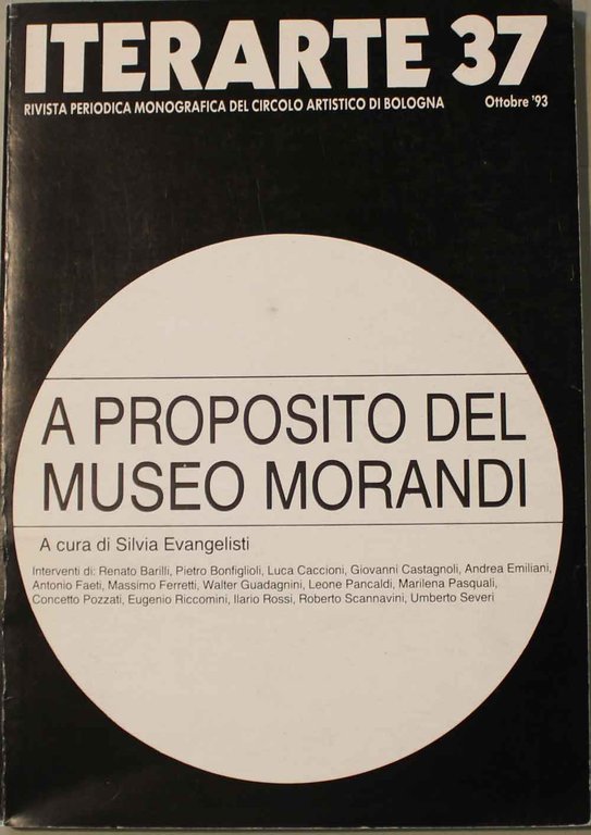 Iterarte 37. Rivista del Circolo Artistico di Bologna. A proposito …