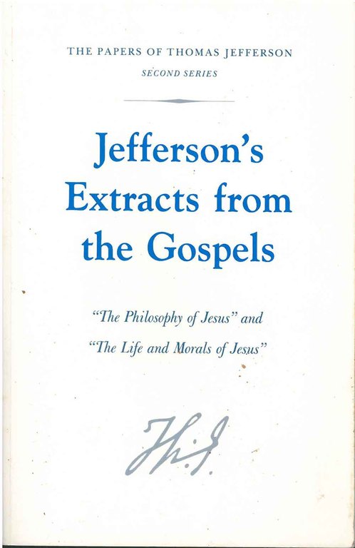 Jefferson's extracts from the Gospels. "The philosophy of Jesus" and …