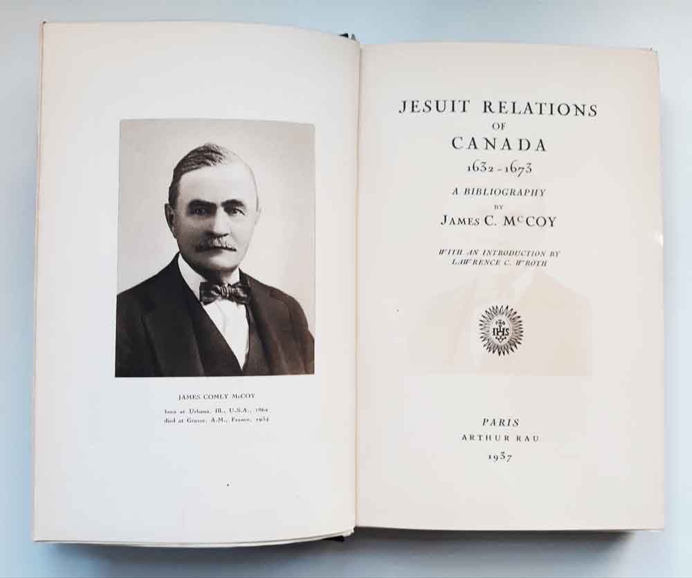 Jesuit relations of Canada 1632-1673. A bibliography