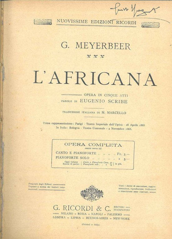 L' africana. Opera in cinque atti per canto e pianoforte …