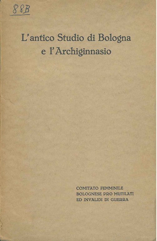 L' antico Studio di Bologna e l'Archiginnasio