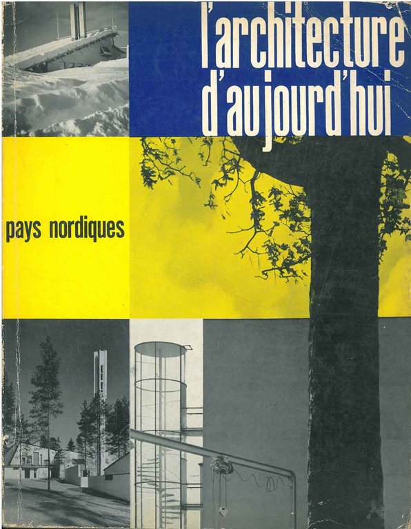 L' architecture d'aujourd'hui. Pays nordiques, n. 93, décembre 1960 - …