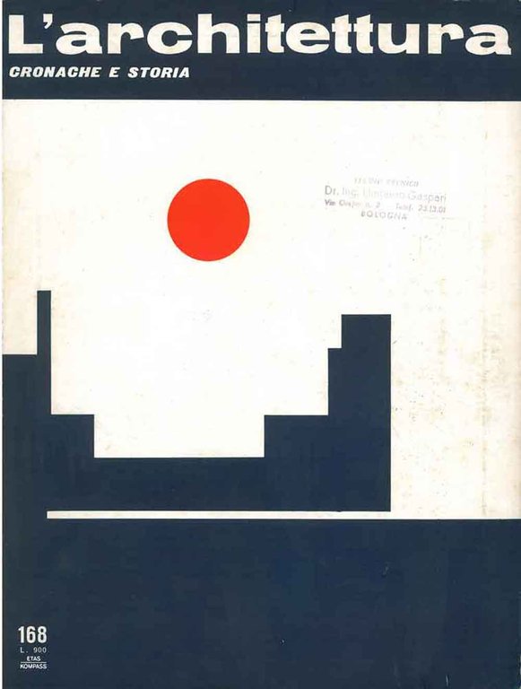 L' architettura. Cronache e storia. Anno XV, n. 168, ottobre …