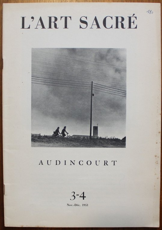 L'Art Sacré. Revue mensuelle. 3-4 Nov.-Déc 1951. Audincourt