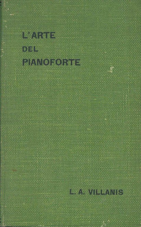 L' arte del pianoforte in Italia (Da Clementi a Sgambati)