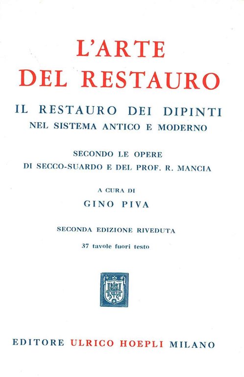 L' arte del restauro. Il restauro dei dipinti nel sistema …