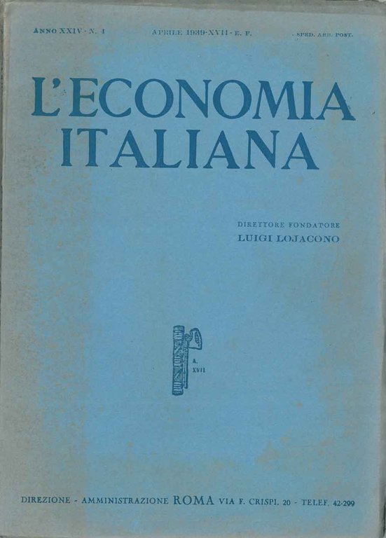 L' economia italiana. Rassegna mensile fascista di politica ed economia …