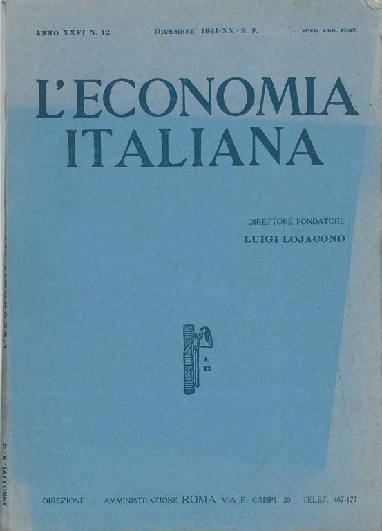 L' economia italiana. Rassegna mensile fascista di politica ed economia …