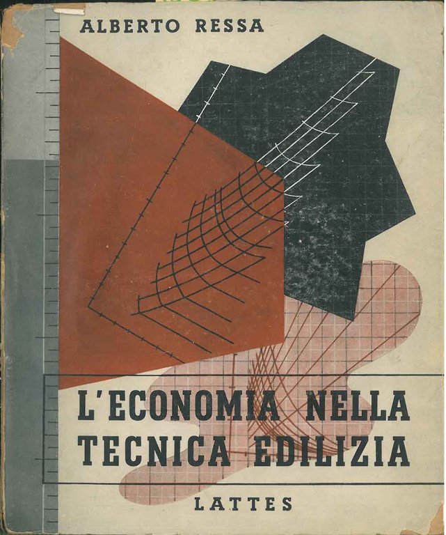 L' economia nella tecnica edilizia. Diagrammi e tabelle a cura …