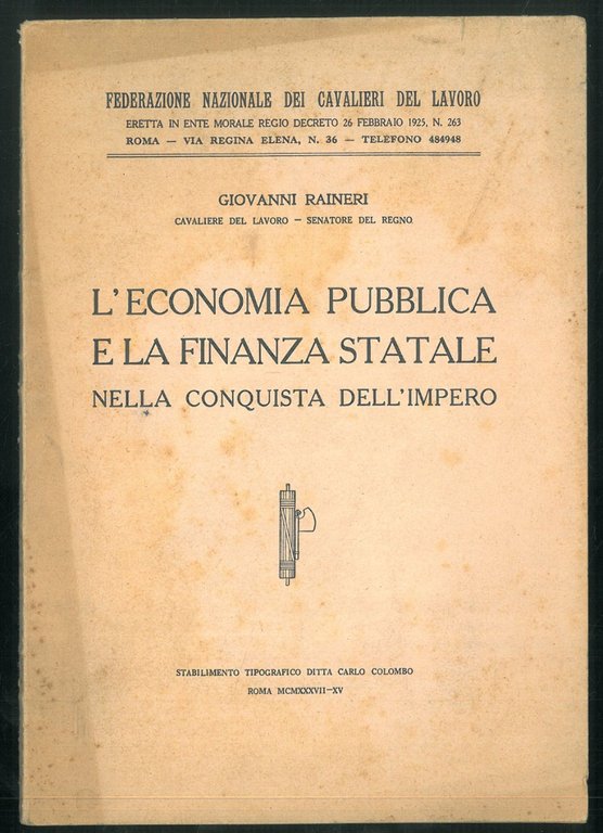 L' economia pubblica e la finanza statale nella conquista dell'impero