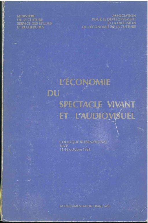 L' economie du spectacle vivant et l'audiovisuel