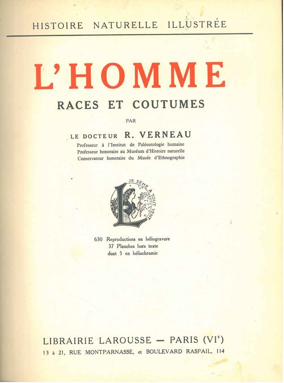 L' homme. Races et coutumes