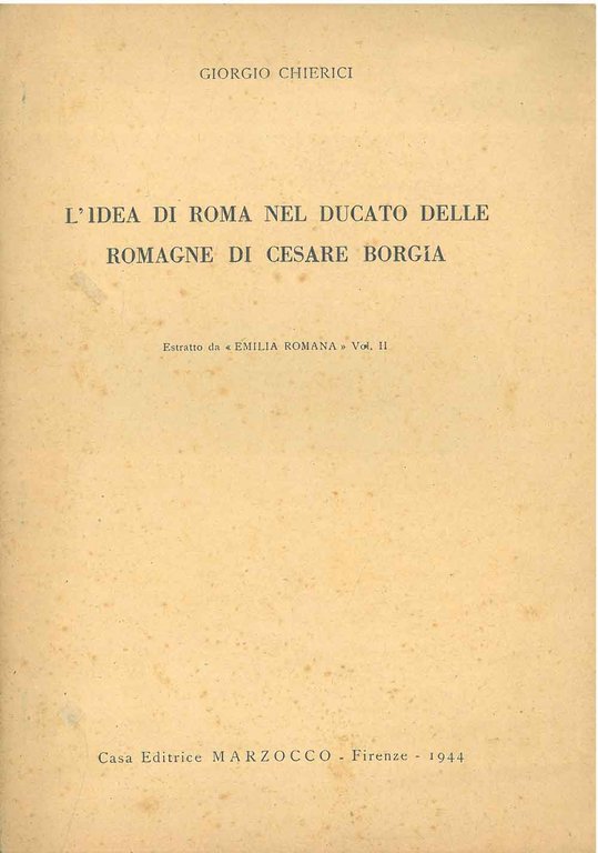 L' idea di Roma nel ducato della romagne di Cesare …