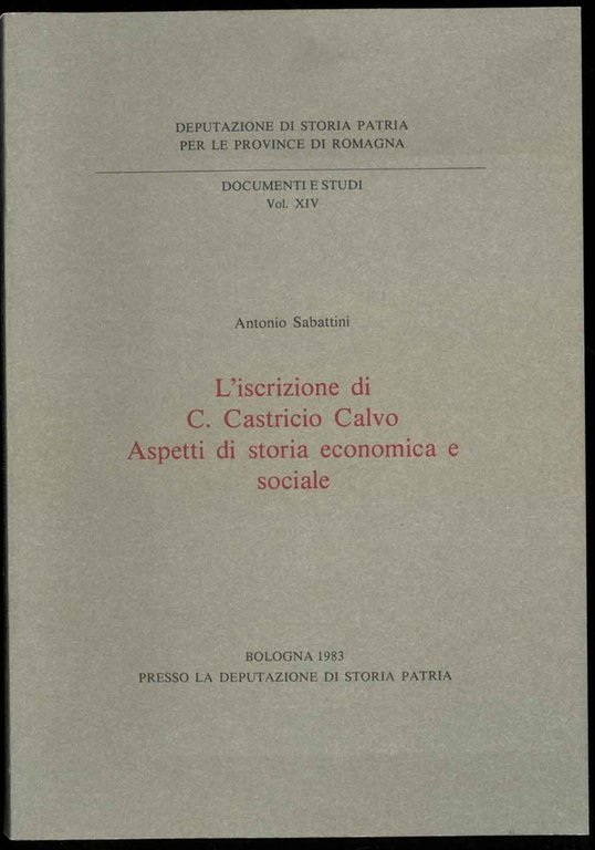 L'iscrizione di C. Castricio Calvo. Aspetti di storia economica e …