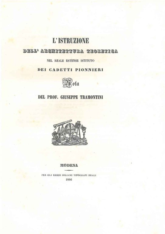 L' istruzione dell'architettura teoretica nel reale estense istituto dei cadetti …