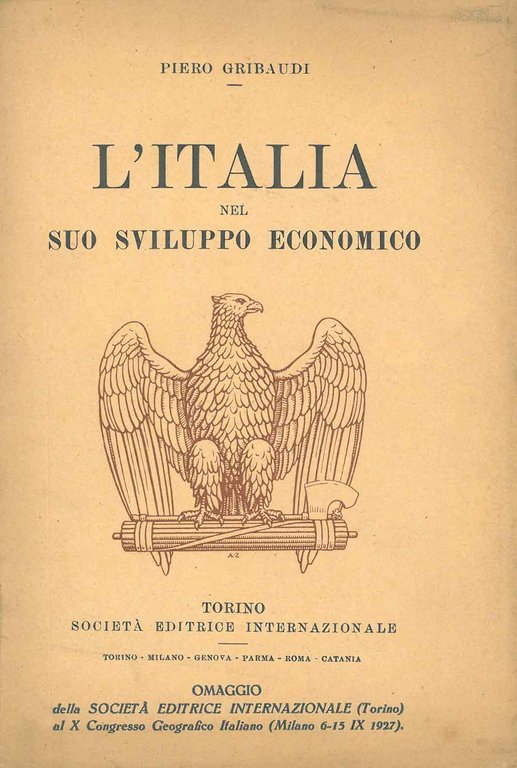 L' Italia nel suo sviluppo economico. Brevi notizie di storia …