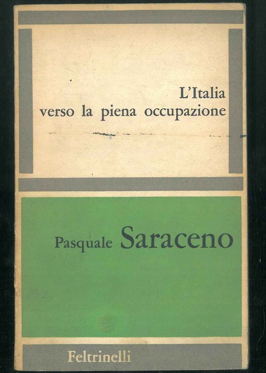 L' Italia verso la piena occupazione