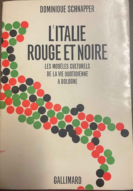 L'Italie rouge et noire. Les modèles culturels de la vie …