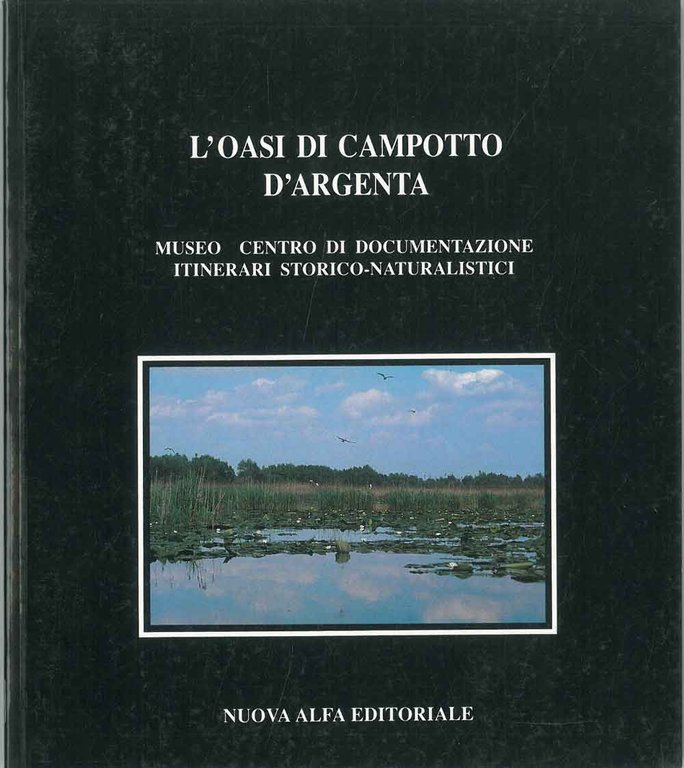 L' oasi di Campotto d'Argenta. Museo centro di documentazione itinerari …