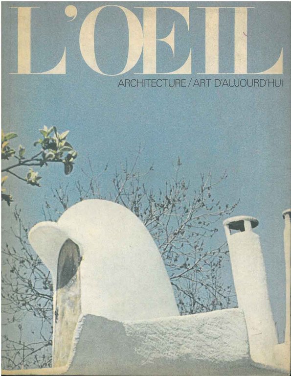 L' oeil. Architecture / art d'aujourd'hui . N. 198, juin …