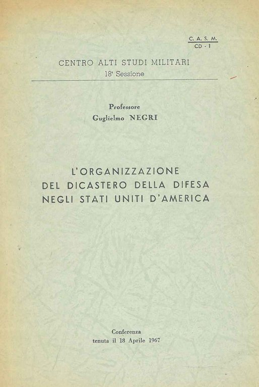 L' organizzazione del dicastero della difesa negli Stati Uniti d'America