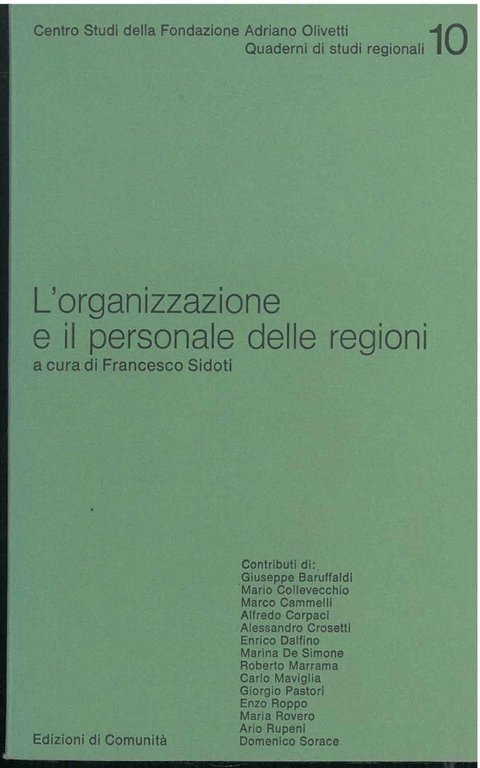 L' organizzazione e il personale delle regioni A cura di …