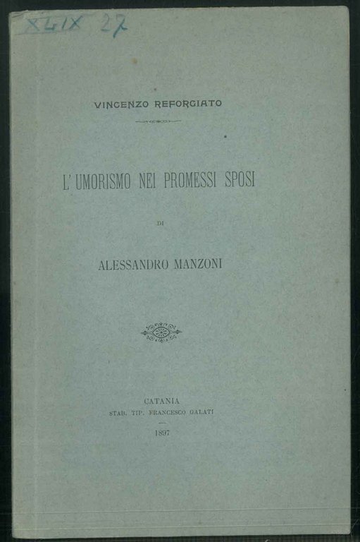 L'umorismo nei Promessi Sposi di Alessandro Manzoni.