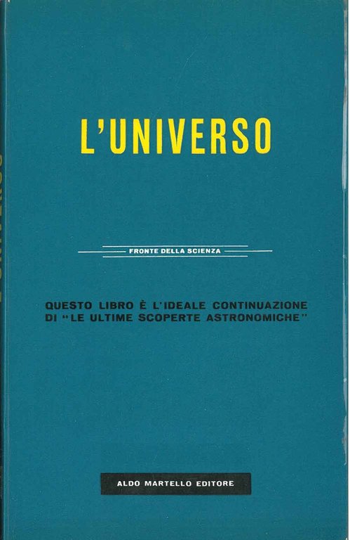 L' universo. In collaborazione con la Scientific American. Versione di …