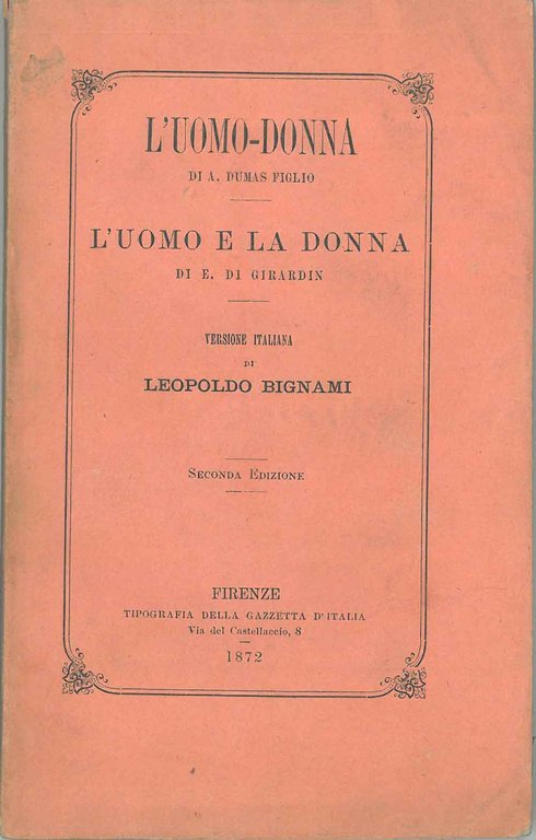 L' uomo - donna di A. Dumas figlio. L'uomo e …