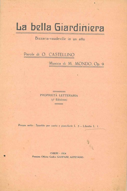 La bella giardiniera. Bizzaria-vaudeville in un atto Musica di M. …