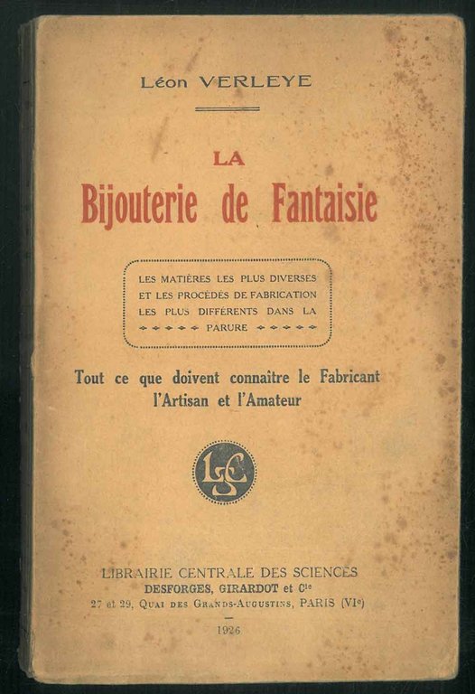 La Bijouterie de Fantaisie. Les matières les plus diverses et …