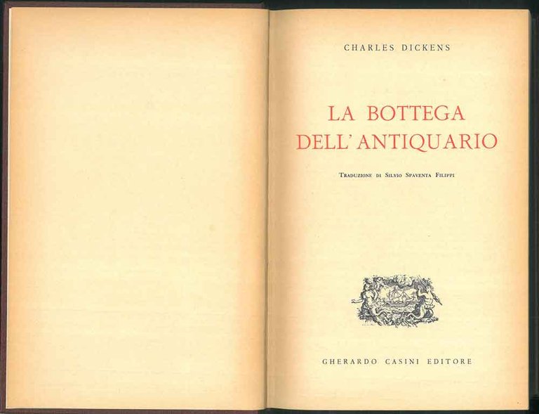 La Bottega dell'antiquariato. Traduzione di S. Spaventa Filippi.