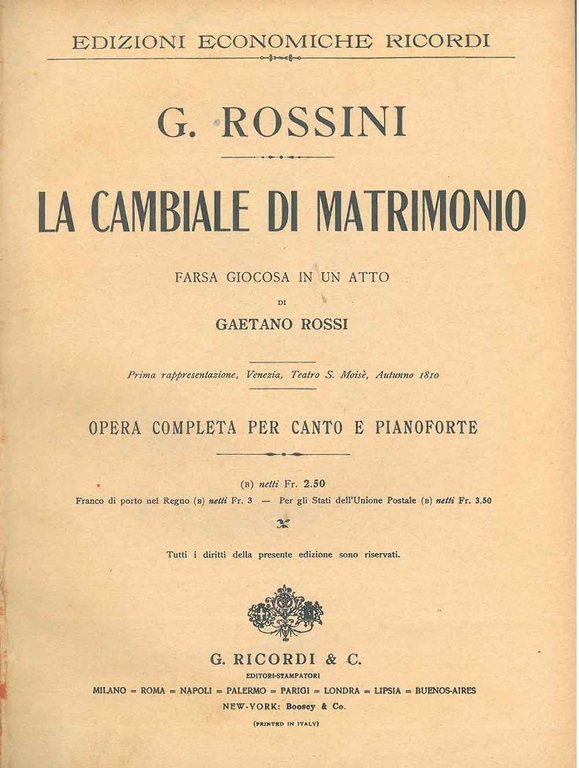 La cambiale di matrimonio. Farsa giocosa in un atto. Opera …