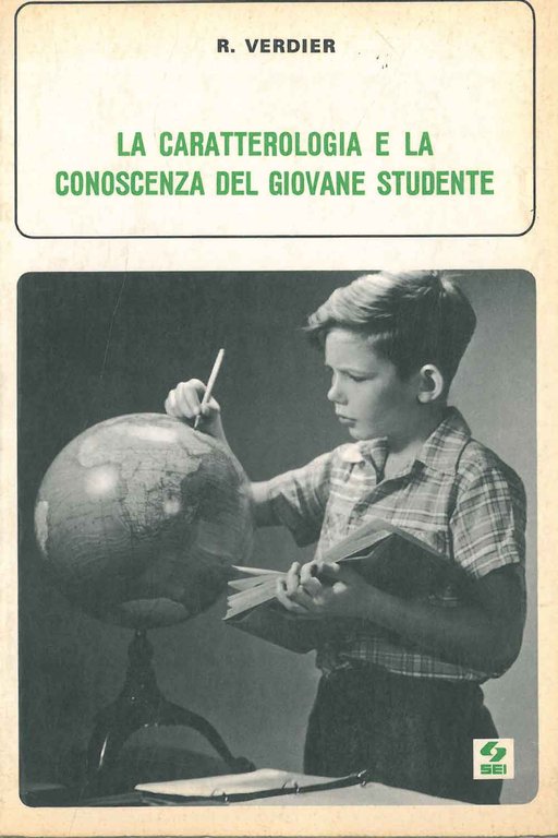 La caratterologia e la conoscenza del giovane studente Presentazione e …