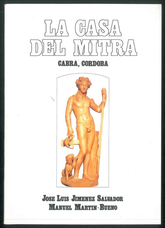 La casa del mitra. Cabra, Cordoba.