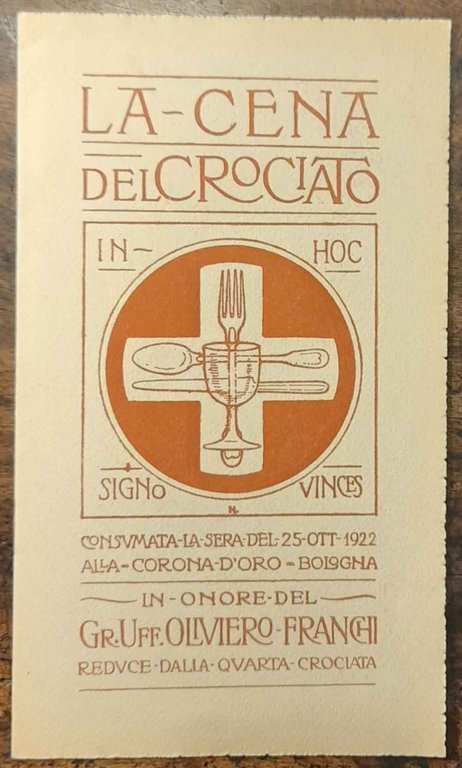 La cena del Crociato consumata la sera del 25 ott. …