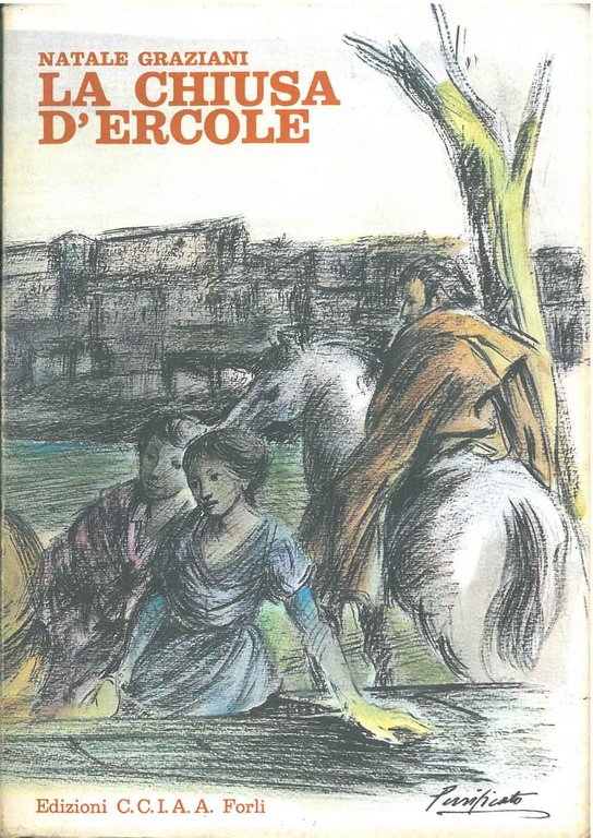 La chiusa d'Ercole. Storia di uomini e paesi della valle …