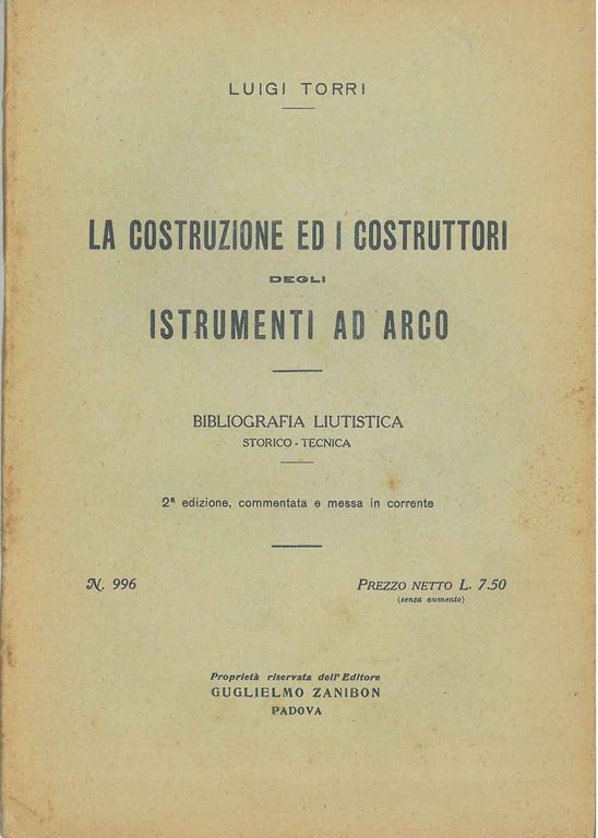 La costruzione ed i costruttori degli istrumenti ad arco. Bibliografia …